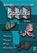 ANIMALES INVERTEBRADOS CON PAPIROFLEXIA