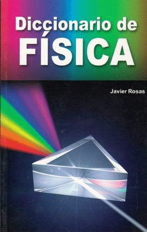 DICCIONARIO DE FISICA