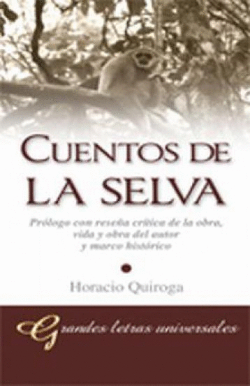 CUENTOS DE LA SELVA (EMPASTADO)