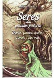 SERES CON GRANDES PODERES