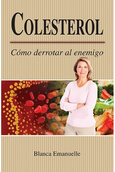 COLESTEROL COMO DERROTAR AL ENEMIGO
