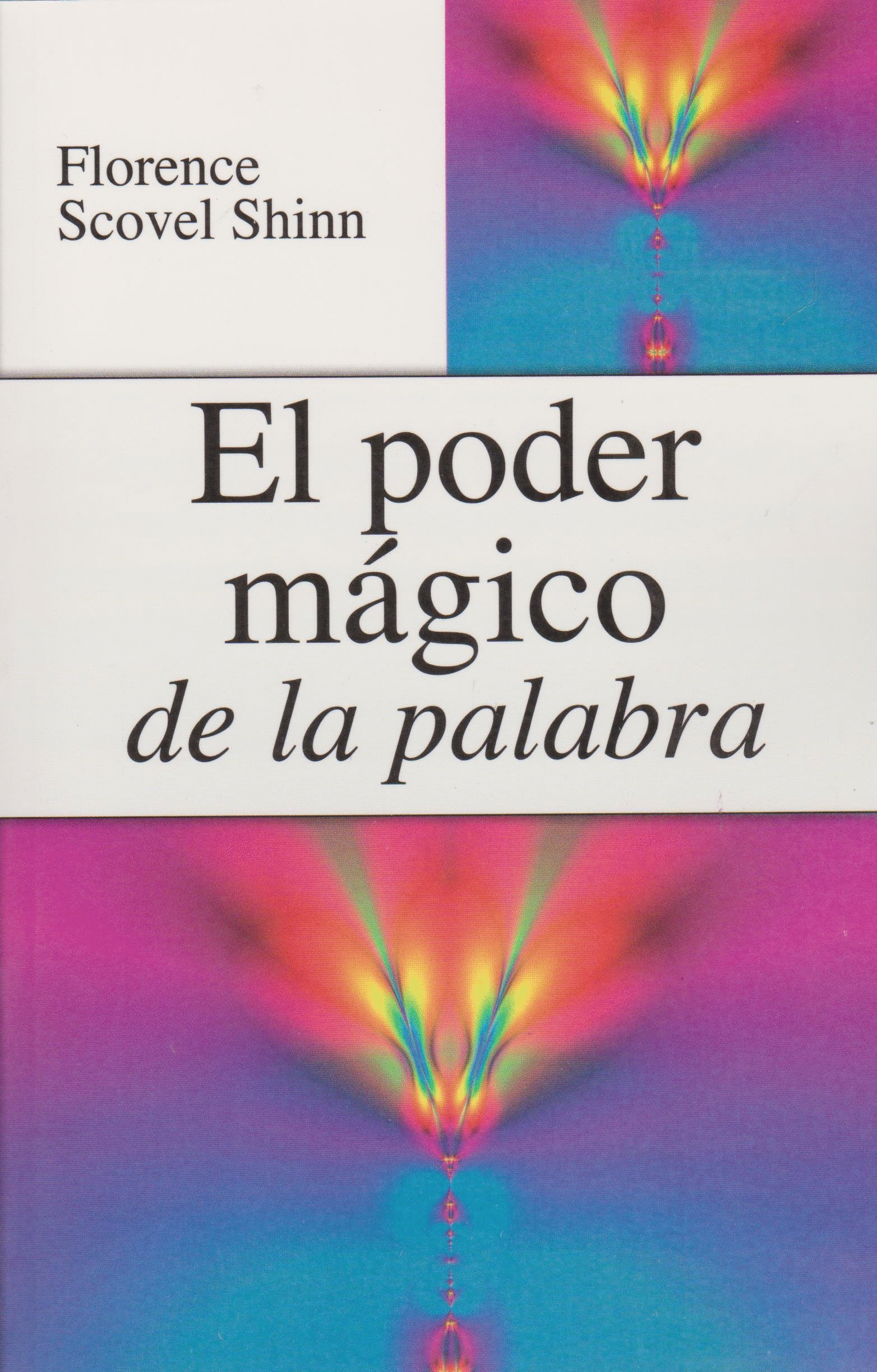 PODER MAGICO DE LA PALABRA EL