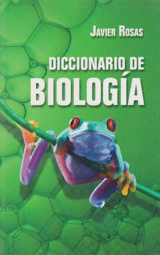 DICCIONARIO DE BIOLOGIA