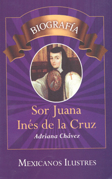 BIOGRAFIA SOR JUANA INES DE LA CRUZ