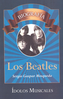 BIOGRAFIA LOS BEATLES