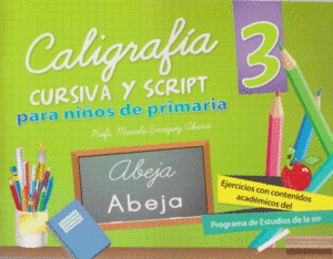 CALIGRAFIA 3 PRIMARIA SCRIPT Y CURSIVA