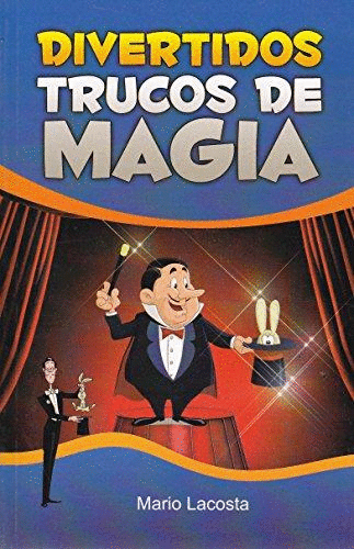 DIVERTIDOS TRUCOS DE MAGIA