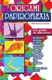 ORIGAMI PAPIROFLEXIA