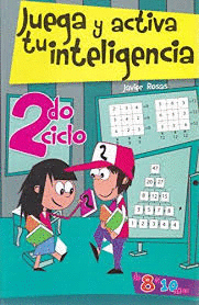 JUEGA Y ACTIVA TU INTELIGENCIA 2DO CICLO
