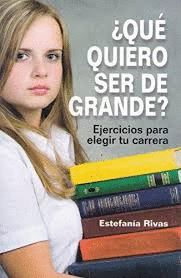 QUE QUIERO SER DE GRANDE