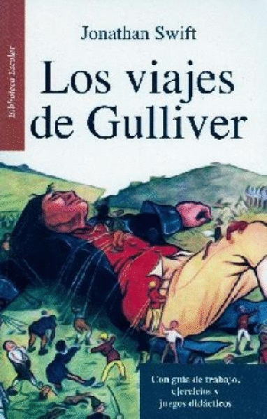 VIAJES DE GULLIVER LOS (RESUMEN)