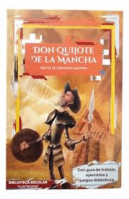 DON QUIJOTE DE LA MANCHA (RESUMEN)