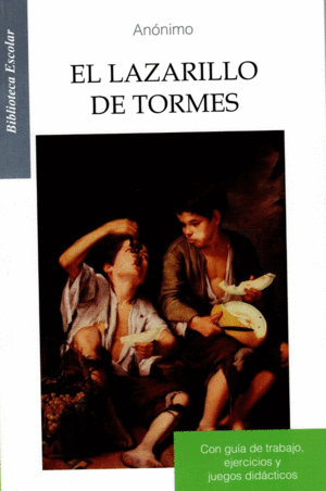 EL LAZARILLO DE TORMES (RESUMEN)
