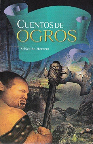 CUENTOS DE OGROS