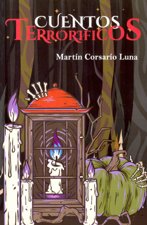 CUENTOS TERRORIFICOS