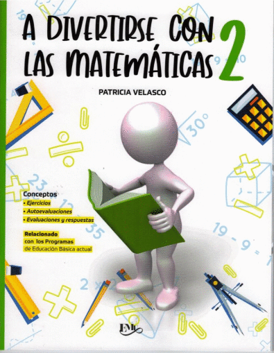 A DIVERTIRSE CON LAS MATEMATICAS 2 CUADERNO DE TRABAJO/PRIMARIA