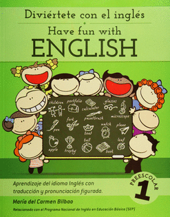 DIVIERTETE CON EL INGLES PREESCOLAR 1