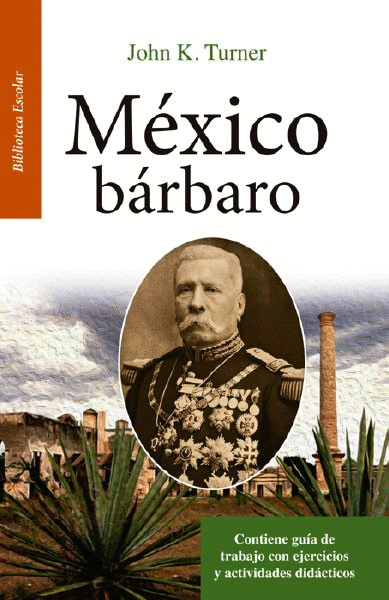 MEXICO BARBARO (RESUMEN)