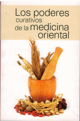 PODERES DURATIVOS DE LA MEDICINA ORIENTAL LOS