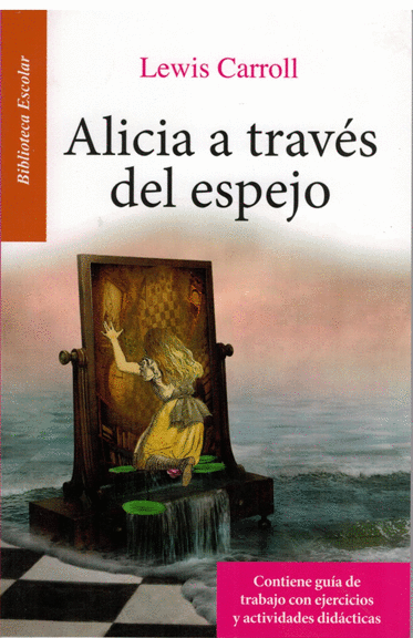 ALICIA A TRAVES DEL ESPEJO (RESUMEN)