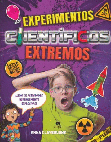 EXPERIMENTOS CIENTIFICOS EXREMOS