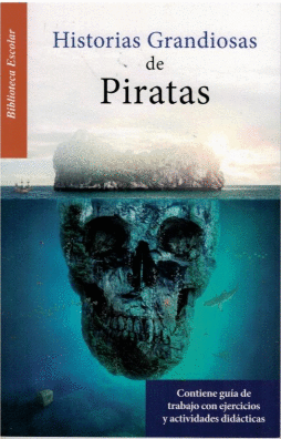 HISTORIAS GRANDIOSAS DE PIRATAS