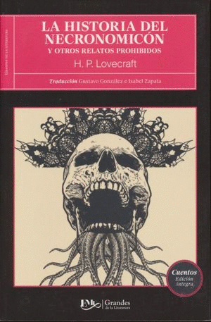 HISTORIA DEL NECRONOMICON Y OTROS RELATOS PROHIBIDOS