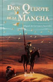 DON QUIJOTE DE LA MANCHA (PASTA DURA)