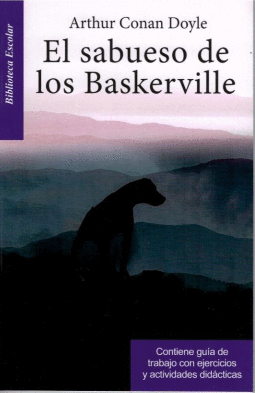 EL SABUESO DE LOS BASKERVILLE  (RESUMEN)