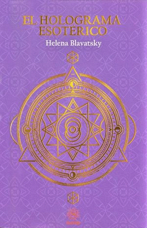 HOLOGRAMA ESOTERICO EL