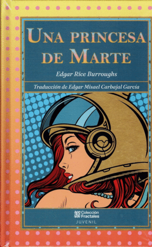 UNA PRINCESA EN MARTE (PASTA DURA)