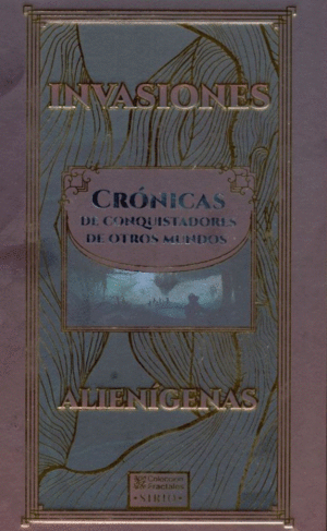 CRONICAS DE CONQUISTADORES DE OTROS MUNDOS (PASTA DURA)