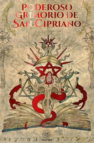 PODEROSO GRIMORIO DE SAN CIPRIANO