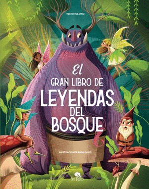 EL GRAN LIBRO DE LEYENDAS DEL BOSQUE