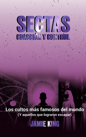 SECTAS COACCION Y CONTROL