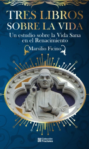 TRES LIBROS SOBRE LA VIDA