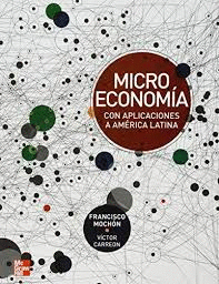 MICROECONOMIA CON APLICACIONES A AMERICA LATINA