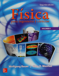 FISICA PARA INGENIERIA Y CIENCIAS VOL 1