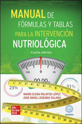 MANUAL DE FORMULAS Y TABLAS PARA LA INTERVENCION NUTRIOLOGICA