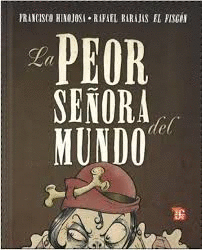 PEOR SEORA DEL MUNDO LA