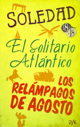 SOLEDAD EL SOLITARIO ATLANTICO LOS RELAMPAGOS DE AGOSTO (LIBRO 2)