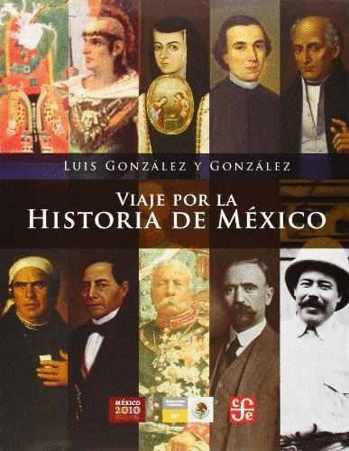 VIAJE POR LA HISTORIA DE MEXICO