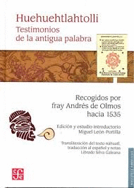 HUEHUEHTLAHTOLLI TESTIMONIOS DE LA ANTIGUA PALABRA