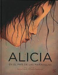 ALICIA EN EL PAIS DE LAS MARAVILLAS (PASTA DURA)