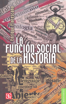 LA FUNCION SOCIAL DE LA HISTORIA