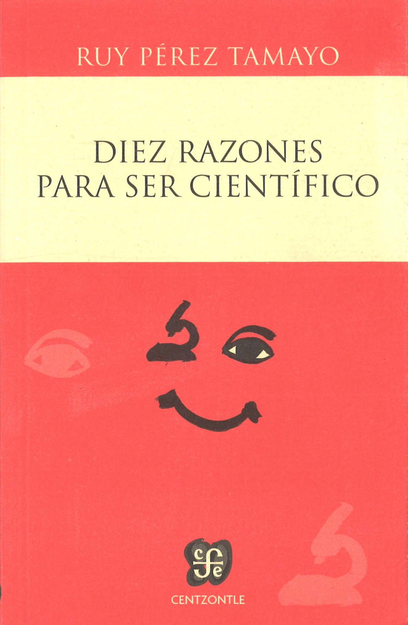 DIEZ RAZONES PARA SER CIENTIFICO