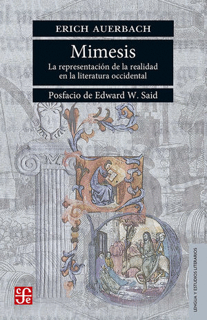 MIMESIS LA REPRESENTACION DE LA REALIDAD EN LA LITERATURA OCCIDENTAL
