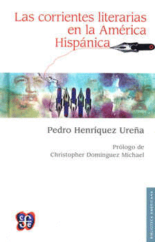 CORRIENTES LITERARIAS EN LA AMERICA HISPANICA LAS