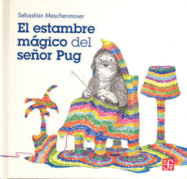 EL ESTAMBRE MAGICO DEL SE�OR PUG  (PASTA DURA)