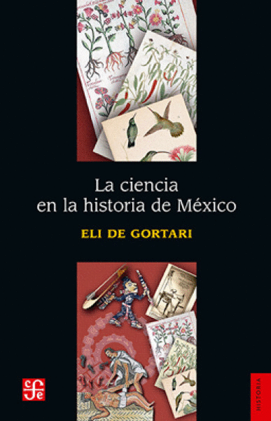 LA CIENCIA EN LA HISTORIA DE MEXICO